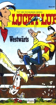 Lucky Luke 85 - Westwärts - Egmont Ehapa Verlag 2009 - German