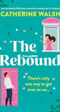 The Rebound - Catherine Walsh - English