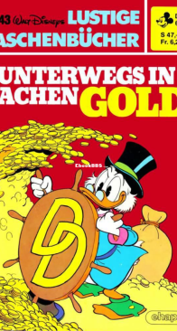 Lustiges Taschenbuch 43 - Unterwegs in Sachen Gold - Ehapa Verlag 1976 - German