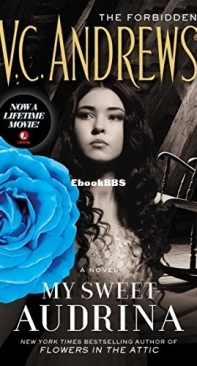 My Sweet Audrina   - [Audrina 01] - V C Andrews  1982 English