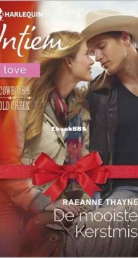 De Mooiste Kerstmis - De Cowboys Van Cold Creek  02 - RaeAnne Thayne - Dutch