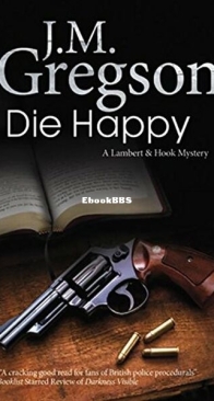 Die Happy - A Lambert and Hook Mystery 24 - J. M. Gregson - English