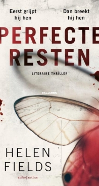 Perfecte Resten - D.I. Callanach 1 - Helen Fields - Dutch
