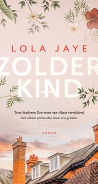 Het Zolderkind - Lola Jaye - Dutch