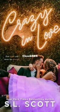 Crazy in Love - S. L. Scott - English