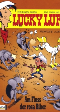Lucky Luke 82 - Am Fluss der Rosa Biber - Egmont Ehapa Verlag 2008 - German