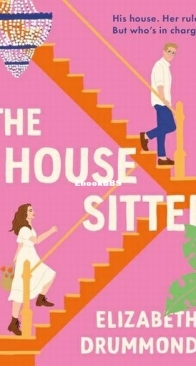 The House Sitter - Elizabeth Drummond - English