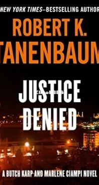 Justice Denied  [Butch Karp 06] -  Robert Tanenbaum 1994 English