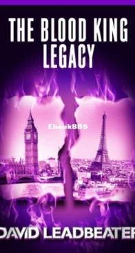 The Blood King Legacy - Matt Drake 19 - David Leadbeater - English
