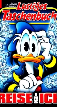 Lustiges Taschenbuch 416 - Reise ins Ich - Ehapa 2011 - German