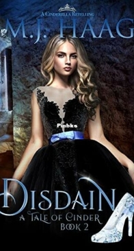 Disdain - Tales of Cinder 2 - M.J. Haag - English