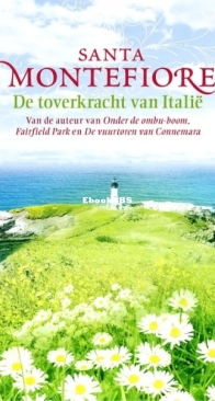 De Toverkracht Van Italië - Santa Montefiore - Dutch