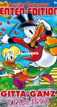 Lustiges Taschenbuch Enten-Edition 65 - Gitta ganz verliebt - Ehapa Verlag 2020 - German