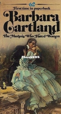 The Marquis Who Hated Women - The Eternal Collection 62 - Barbara Cartland - English