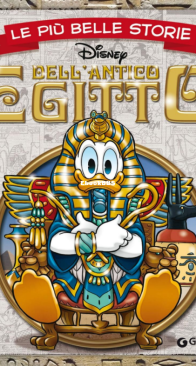 Le Più Belle Storie Disney 18 - Dell'Antico Egitto - Giunti 2015 - Italian