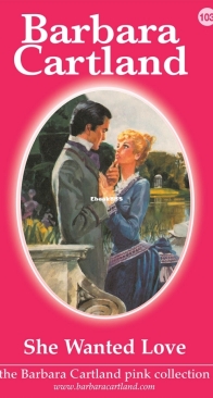 She Wanted Love - Pink Collection 103 - Barbara Cartland - English