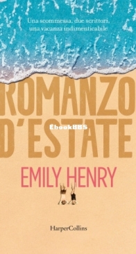 Romanzo d'Estate - Emily Henry - Italian