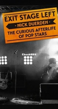 Exit Stage Left - Nick Duerden - English