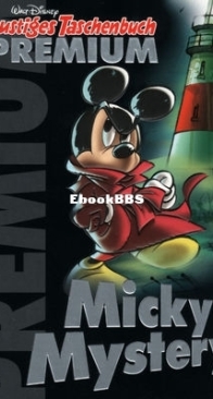 Lustiges Taschenbuch Premium 08 - Micky Mystery - Ehapa Verlag 2015 - German