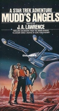 Mudd's Angels - Star Trek The Original Series - Bantam Episodes 13 - J A Lawrence  - English