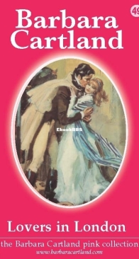 Lovers in London - Pink Collection 49 - Barbara Cartland - English