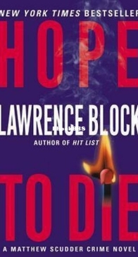 Hope to Die - A Matthew Scudder Mystery 15 - Lawrence Block - English