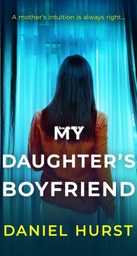 My Daughter's Boyfriend - My Daughter's Boyfriend 1 - Daniel Hurst - English