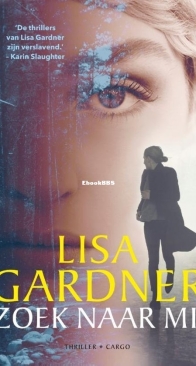 Zoek Naar Mij - Detective D.D. Warren 10 - Lisa Gardner - Dutch