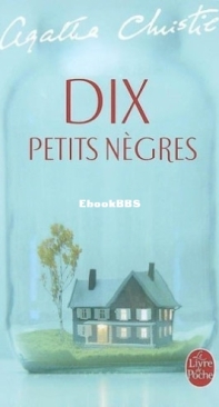 Dix Petits Nègres - Agatha Christie - French