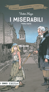 La Grande Letteratura a Fumetti 20 - I Miserabili 1 - Mondadori Comics 2018 - Italian