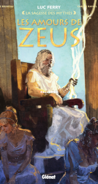Les Amours de Zeus - La Sagesse des Mythes - Glénat 2022 - French