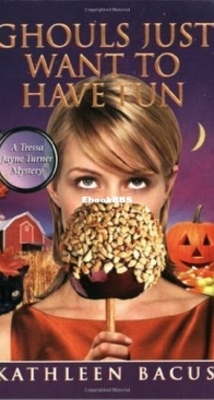 Ghouls Just Want to Have Fun - Calamity Jayne 3 - Kathleen Bacus - English