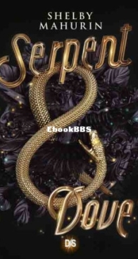 Serpent and Dove - Serpent  and Dove 1 - Shelby Mahurin - French