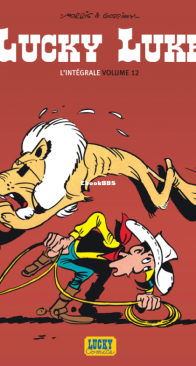 Lucky Luke - L'Intégrale 12 - Lucky Comics 2010 - French