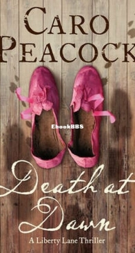 Death at Dawn - Liberty Lane 1 - Caro Peacock - English