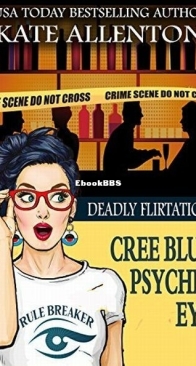 Deadly Flirtation - A Cree Blue Psychic Eye Mystery 6 - Kate Allenton - English
