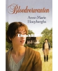 Bloedverwanten - Anne-Marie Hooyberghs - Dutch