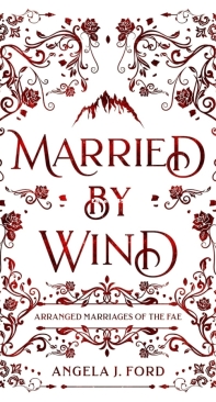 Married by Wind - Arranged Marriages of the Fae 01 - Angela J. Ford - English