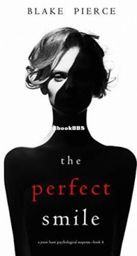 The Perfect Smile - Jessie Hunt 4 - Blake Pierce - English
