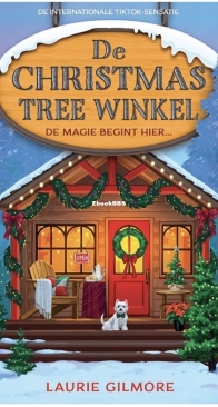 De Christmas Tree Winkel - Dream Harbor 3 - Laurie Gilmore - Dutch