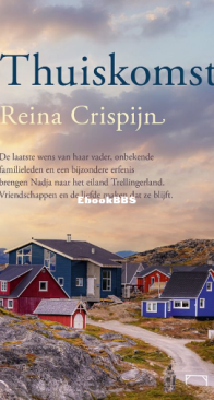 Thuiskomst -Trellingerland 03 - Reina Crispijn - Dutch
