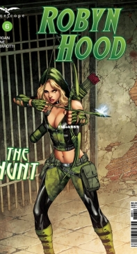 Robyn Hood: The Hunt 06 (of 6) - Zenescope 2017 - LaToya Morgan - English