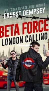 London Calling - Beta Force 2 - Ernest Dempsey - English