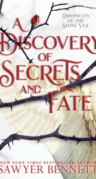 A Discovery of Secrets and Fate - Chronicles of the Stone Veil 2 - Sawyer Bennett  - English