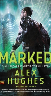 Marked - Mindspace Investigations 3 - Alex Hughes - English