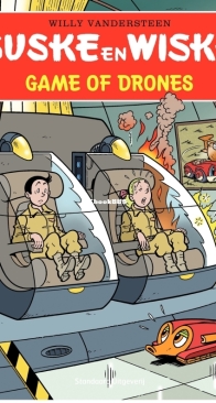 Suske en Wiske - Game Of Drones - Issue 337 - Standaard Uitgeverij 2016 - Willy Vandersteen - Dutch