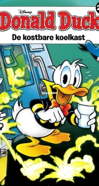 Donald Duck Pocket Serie 3 - Issue 272 - De Kostbare Koelkast - Sanoma 2018 - Dutch