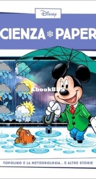 Scienza Papera 18 - Rizzoli 2016 - Italian