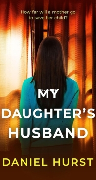 My Daughter's Husband - My Daughter's Boyfriend 2 - Daniel Hurst - English
