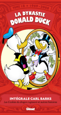 La Dynastie Donald Duck - Intégrale Carl Barks 18 (of 24) - Glénat 2015 - French